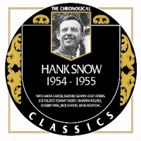 Hank Snow - The Chronogical Classics 1954-1955